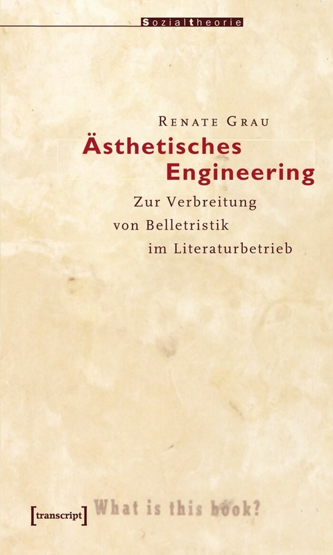 &Auml;sthetisches Engineering -  Renate Grau