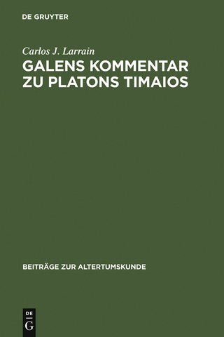 Galens Kommentar zu Platons Timaios