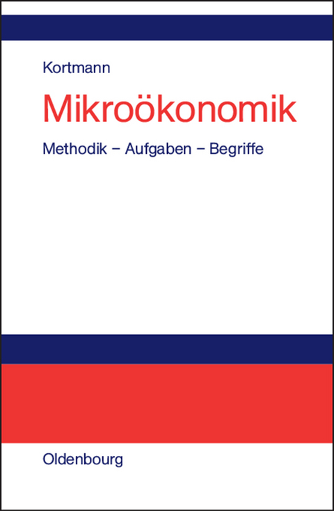 Mikro&ouml;konomik - Walter Kortmann