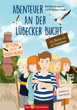Abenteuer an der L&uuml;becker Bucht - Lilly, Nikolas und die Flederm&auml;use - Kerstin Groeper, Steffi Bieber-Geske