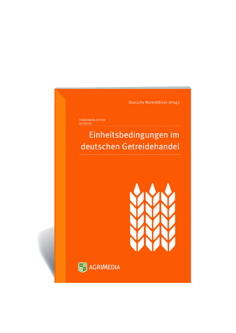 Einheitsbedingungen im deutschen Getreidehandel
