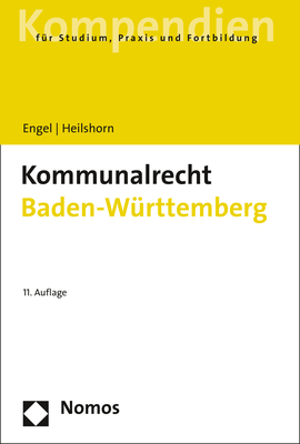 Kommunalrecht Baden-W&uuml;rttemberg - R&uuml;diger Engel, Torsten Heilshorn