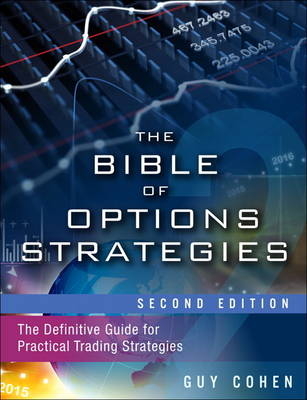 Bible of Options Strategies, The -  Guy Cohen