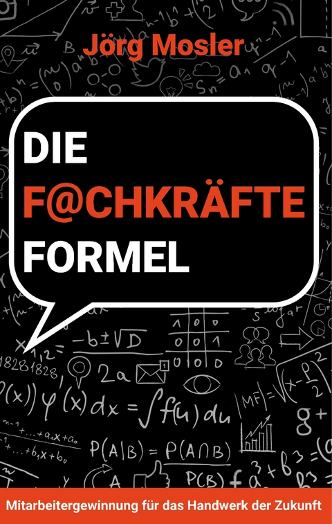 Die Fachkr&auml;fteformel - J&ouml;rg Mosler