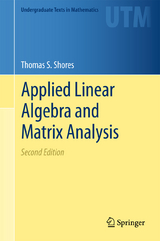 Applied Linear Algebra and Matrix Analysis - Shores, Thomas S.
