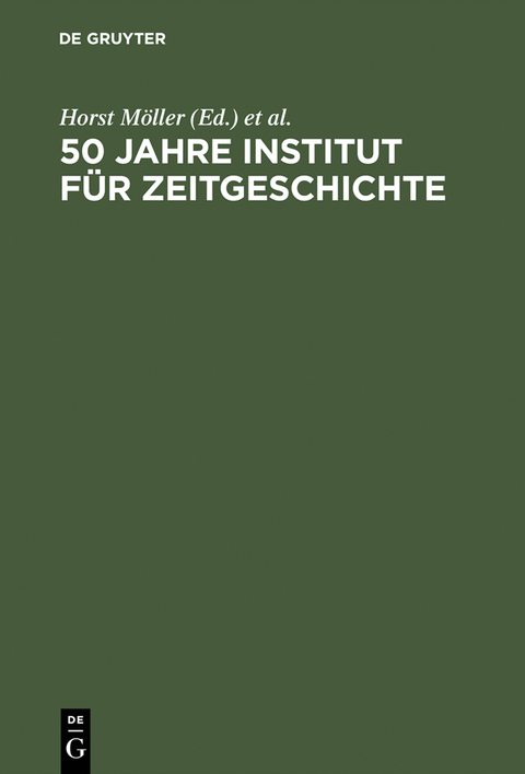 50 Jahre Institut f&uuml;r Zeitgeschichte - 