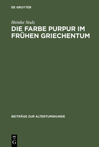Die Farbe Purpur im frühen Griechentum