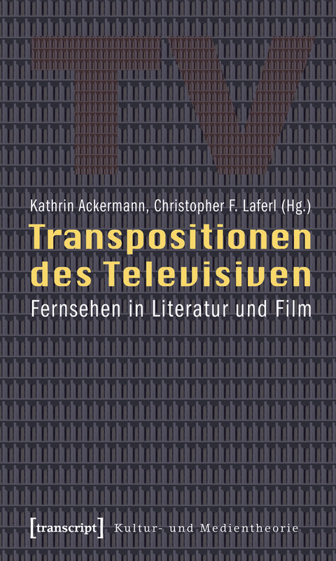 Transpositionen des Televisiven - 