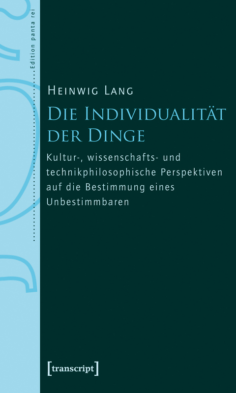 Die Individualit&auml;t der Dinge - Heinwig Lang
