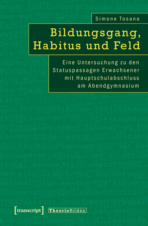Bildungsgang, Habitus und Feld - Simone Tosana