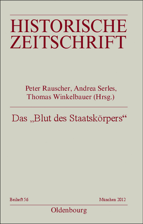 Das "Blut des Staatsk&ouml;rpers" - 