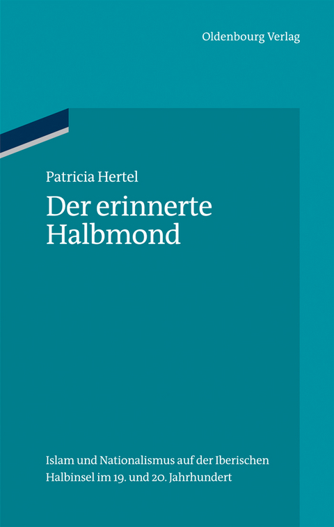 Der erinnerte Halbmond - Patricia Hertel