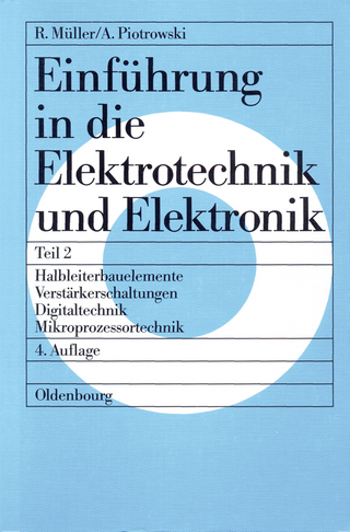 Halbleiterbauelemente – Verstärkerschaltungen – Digitaltechnik – Mikroprozessortechnik