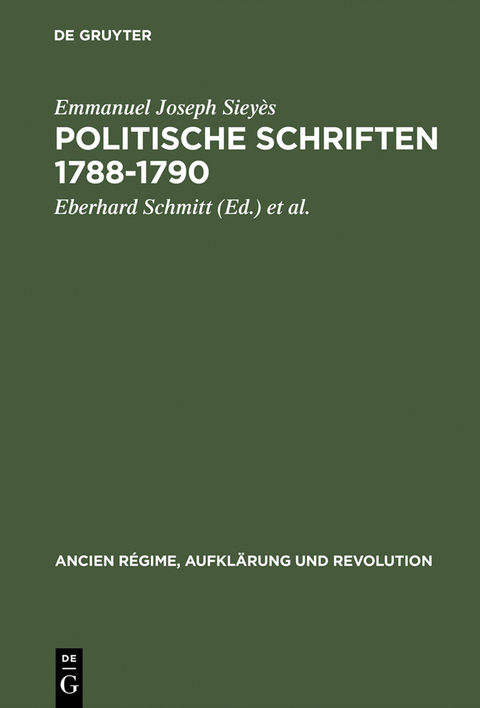 Politische Schriften 1788&ndash;1790 - Emmanuel Joseph Siey&egrave;s