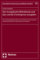 Der Europ&auml;ische Betriebsrat und das comit&eacute; d'entreprise europ&eacute;en - Kerstin Herdecke