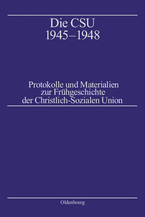 Die CSU 1945-1948 - 