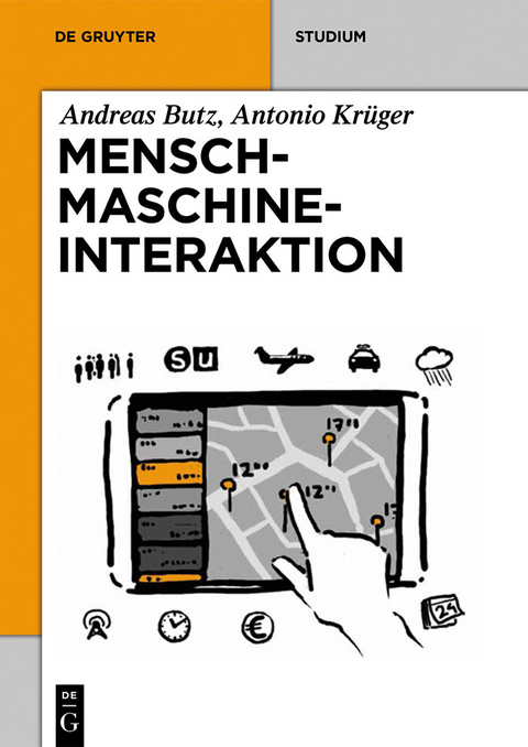 Mensch-Maschine-Interaktion -  Andreas Butz,  Antonio Kr&uuml;ger