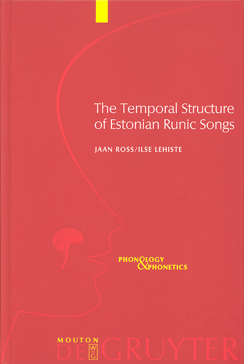 The Temporal Structure of Estonian Runic Songs - Jaan Ross, Ilse Lehiste