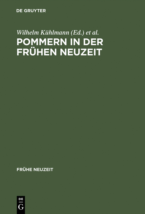Pommern in der Fr&uuml;hen Neuzeit - 