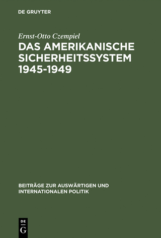 Das amerikanische Sicherheitssystem 1945–1949