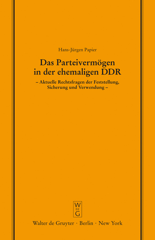 Das Parteivermögen in der ehemaligen DDR