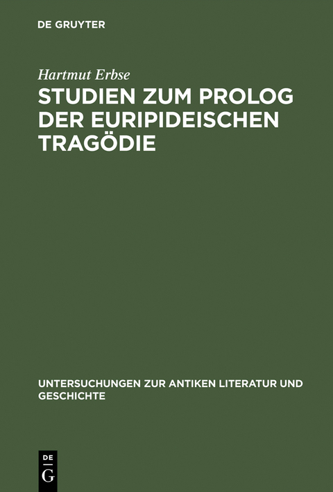 Studien zum Prolog der euripideischen Trag&ouml;die - Hartmut Erbse
