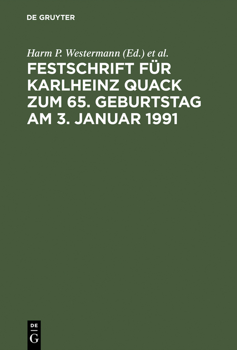 Festschrift f&uuml;r Karlheinz Quack zum 65. Geburtstag am 3. Januar 1991 - 
