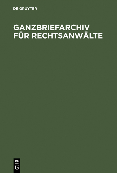 Ganzbriefarchiv f&uuml;r Rechtsanw&auml;lte - 