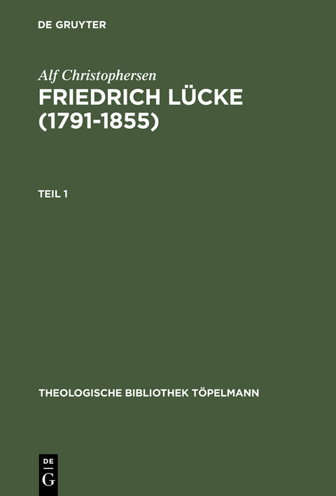 Friedrich L&uuml;cke (1791&ndash;1855) - Alf Christophersen