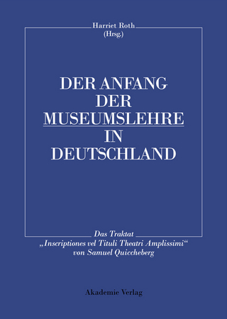 Der Anfang der Museumslehre in Deutschland