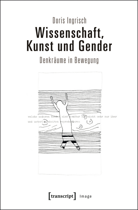 Wissenschaft, Kunst und Gender - Doris Ingrisch