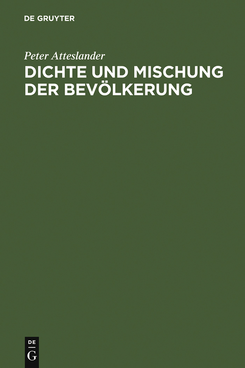 Dichte und Mischung der Bev&ouml;lkerung - Peter Atteslander