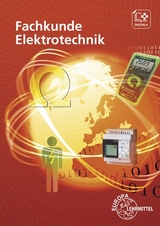 Fachkunde Elektrotechnik - Horst Bumiller, Monika Burgmaier, Walter Eichler, Bernd Feustel, Thomas K&auml;ppel, Werner Klee, J&uuml;rgen Manderla, Olaf Reichmann, J&uuml;rgen Schwarz, Klaus Tkotz, Ulrich Winter