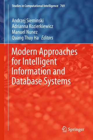 Modern Approaches for Intelligent Information and Database Systems