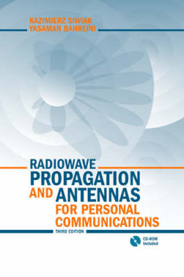Radiowave Propagation and Antennas for Personal Communications, Third Edition -  Yasaman Bahreini,  Kazimierz Siwiak