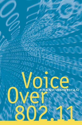 Voice Over 802.11 -  Frank Ohrtman