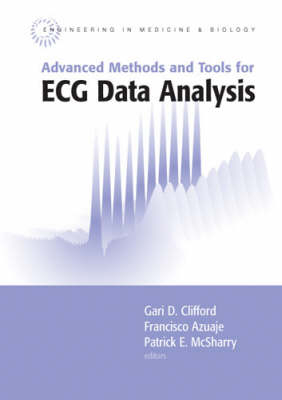 Advanced Methods and Tools for ECG Data Analysis -  Francisco Azuaje,  Gari C Clifford,  Patrick McSharry