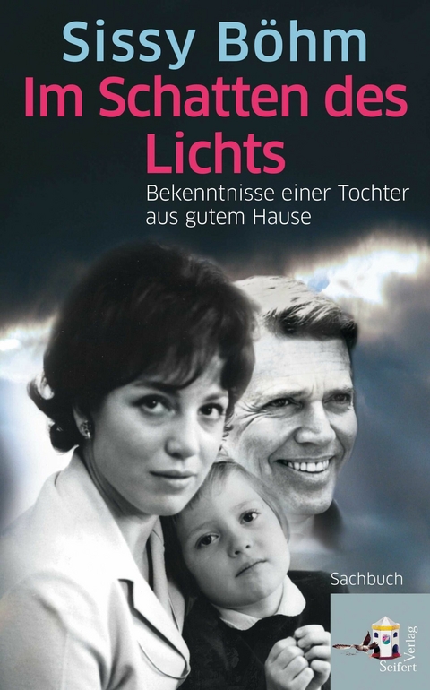 Im Schatten des Lichts - Sissy B&ouml;hm