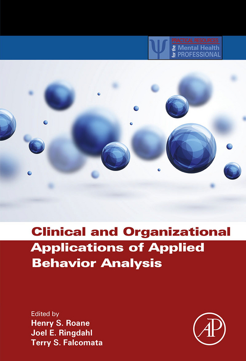 Clinical and Organizational Applications of Applied Behavior Analysis - 