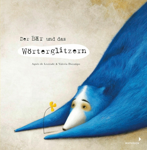 Der B&auml;r und das W&ouml;rterglitzern -  Agn&egrave;s de Lestrade
