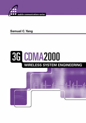 3G CDMA2000 Wireless System Engineering -  Samuel Yang