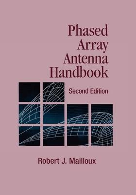 Phased Array Antenna Handbook, Second Edition