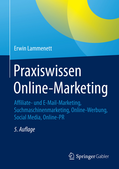 Praxiswissen Online-Marketing - Erwin Lammenett
