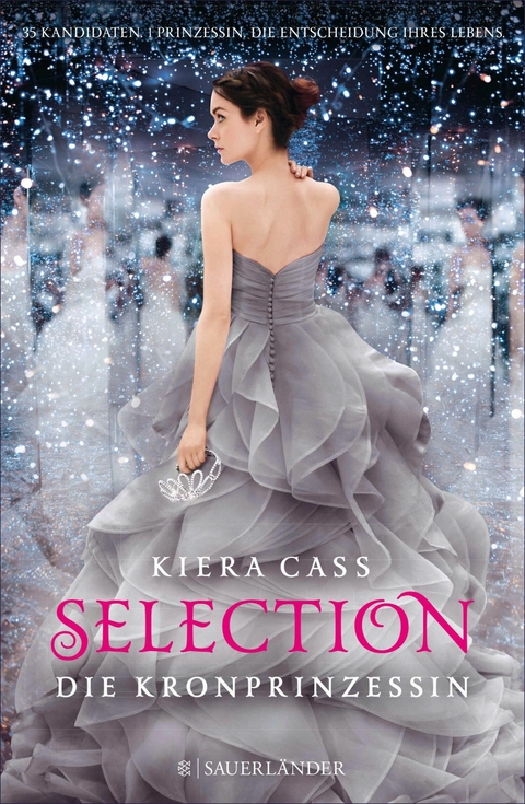 Selection &ndash; Die Kronprinzessin - Kiera Cass