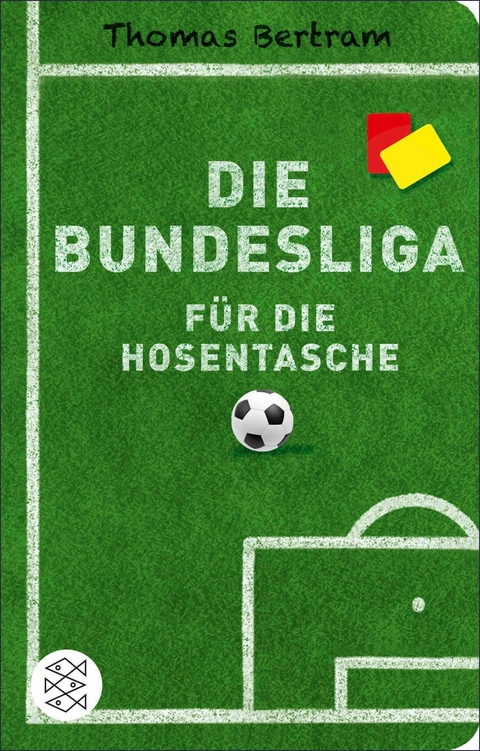Die Bundesliga f&uuml;r die Hosentasche - Thomas Bertram
