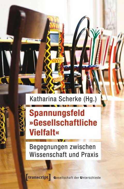 Spannungsfeld &raquo;Gesellschaftliche Vielfalt&laquo; - 
