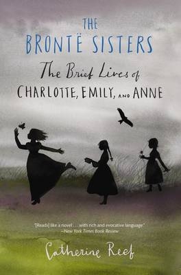 Bronte Sisters -  Catherine Reef