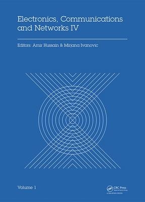 Electronics, Communications and Networks IV - 