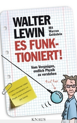 Es funktioniert! - Walter Lewin, Warren Goldstein