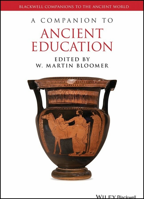 A Companion to Ancient Education - 